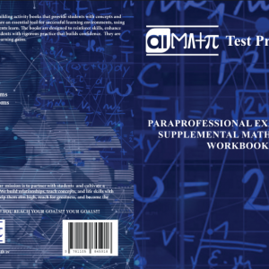 AI Math Paraprofessional Examination Supplemental Mathematics Workbook
